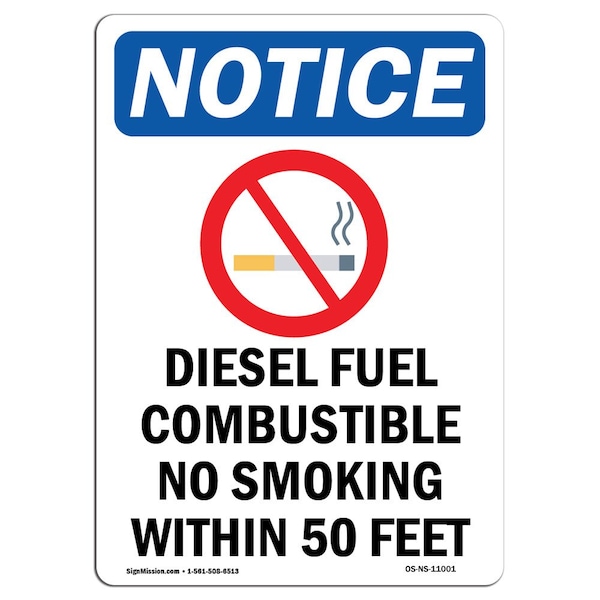Signmission OSHA Notice Sign, 18" H, 12" W, Rigid Plastic, Diesel Fuel Combustible Sign With Symbol, Portrait OS-NS-P-1218-V-11001 - main